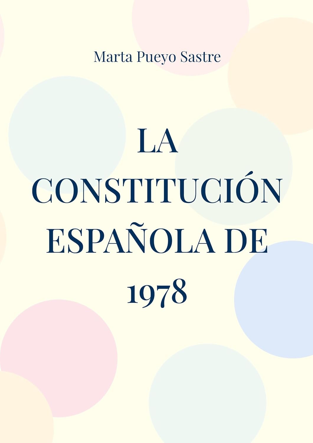Portada del libro La Constitución Española de 1978 de Marta Pueyo, guía resumida para oposiciones TCAE con artículos y estructura legal completa.