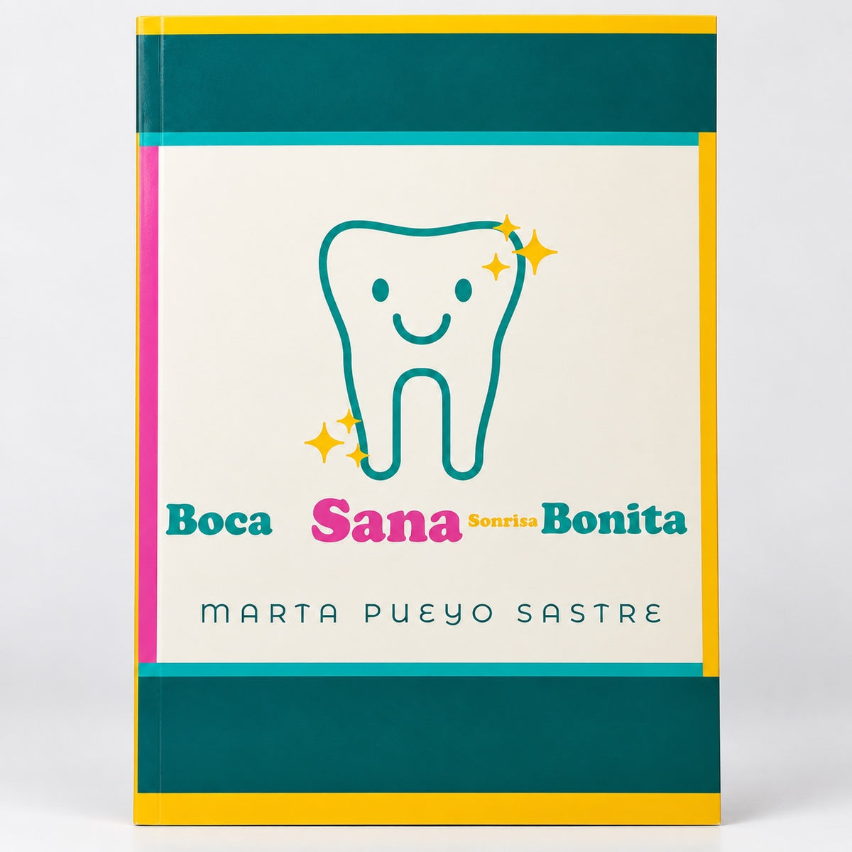 Portada del libro Boca sana, sonrisa bonita, edición limitada, de Marta Pueyo Sastre