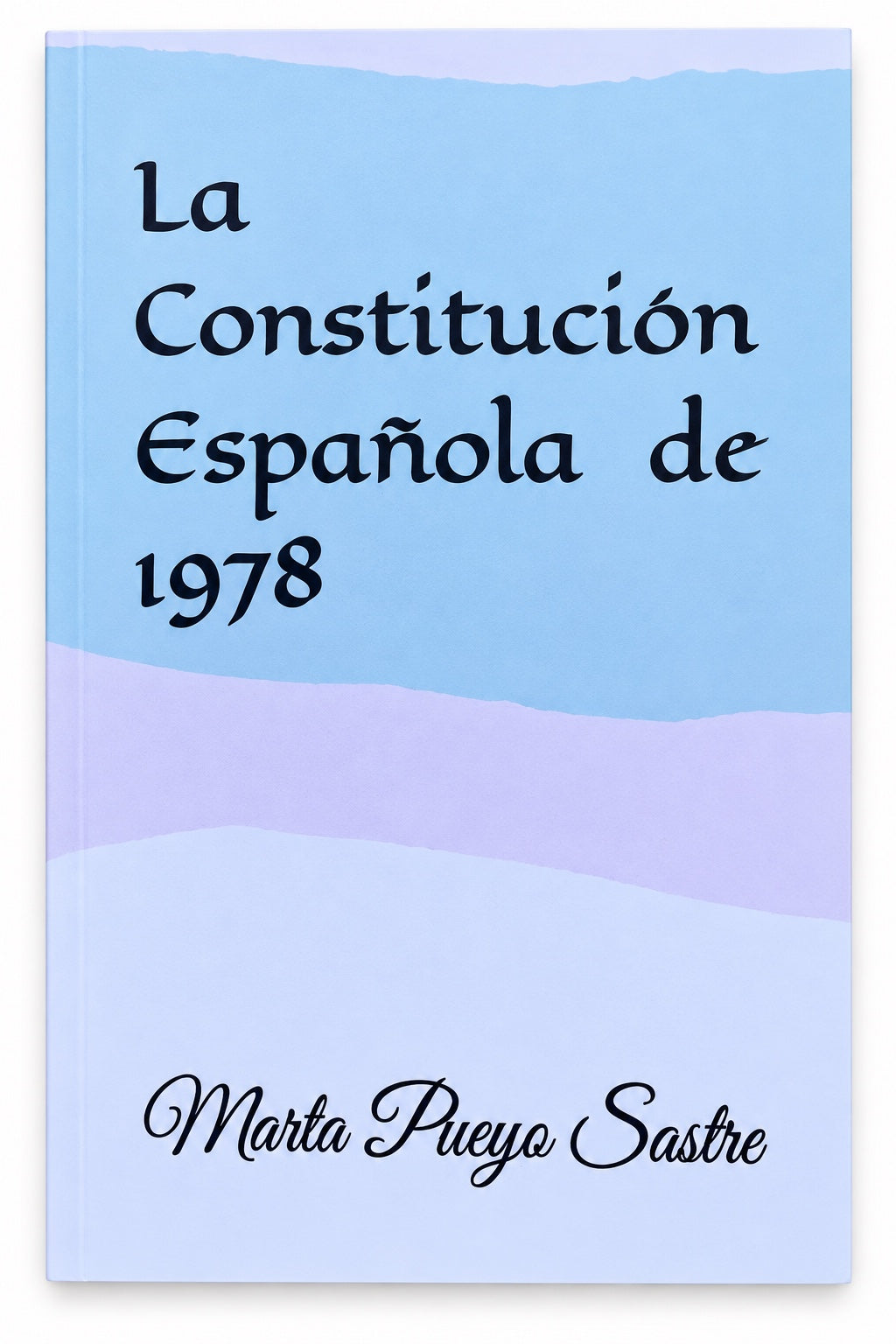 Portada del libro La Constitución Española de 1978, edición limitada, de Marta Pueyo Sastre