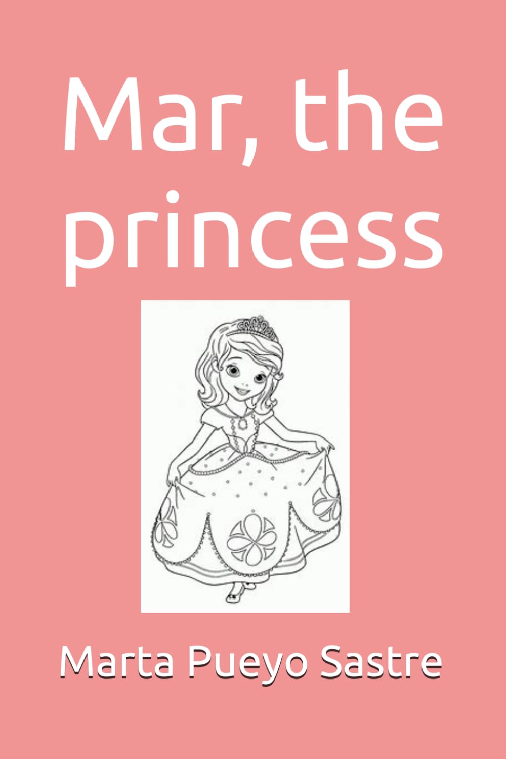 Portada del libro Mar, the princess de Marta Pueyo, cuento sobre la aceptación, la diferencia y la empatía a través de los ojos de una niña especial.