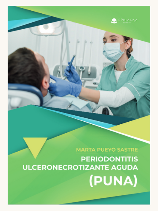 Portada del libro Periodontitis ulceronecrotizante aguda (PUNA), de Marta Pueyo