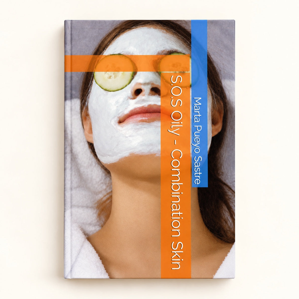 Horizontal book cover of S.O.S Oily - Combination Skin by Marta Pueyo Sastre, limited English edition
